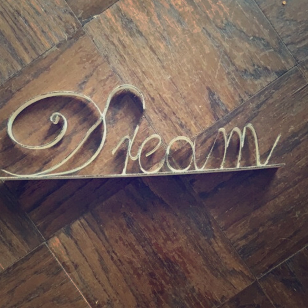 Rustic Metal “Dream” Sign